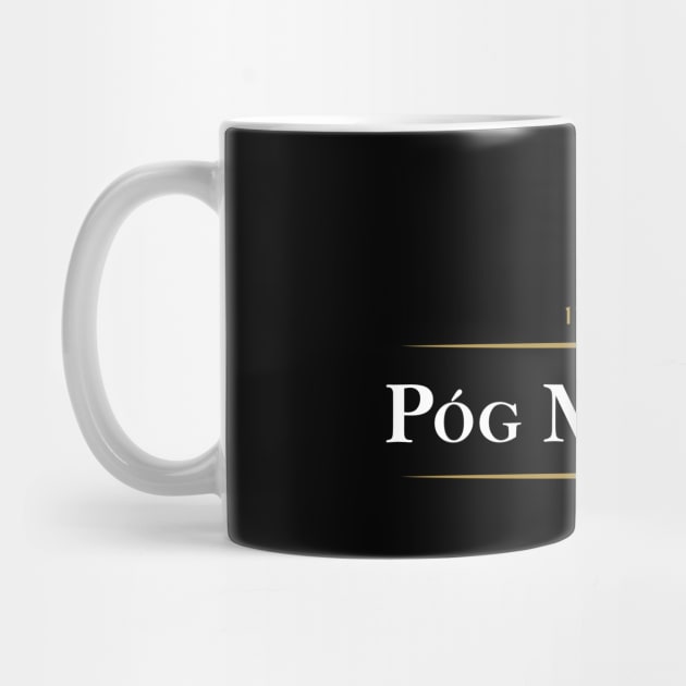 Pog Mo Thoin by The Gift Hub